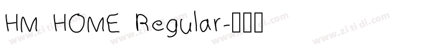 HM HOME Regular字体转换